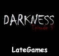Darkness Episode 3